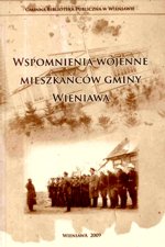 Wspomnienia wojenne mieszkańców gminy Wieniawa