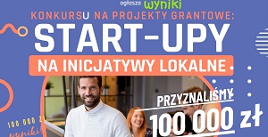 Start-upy na Inicjatywy Lokalne wybrane.