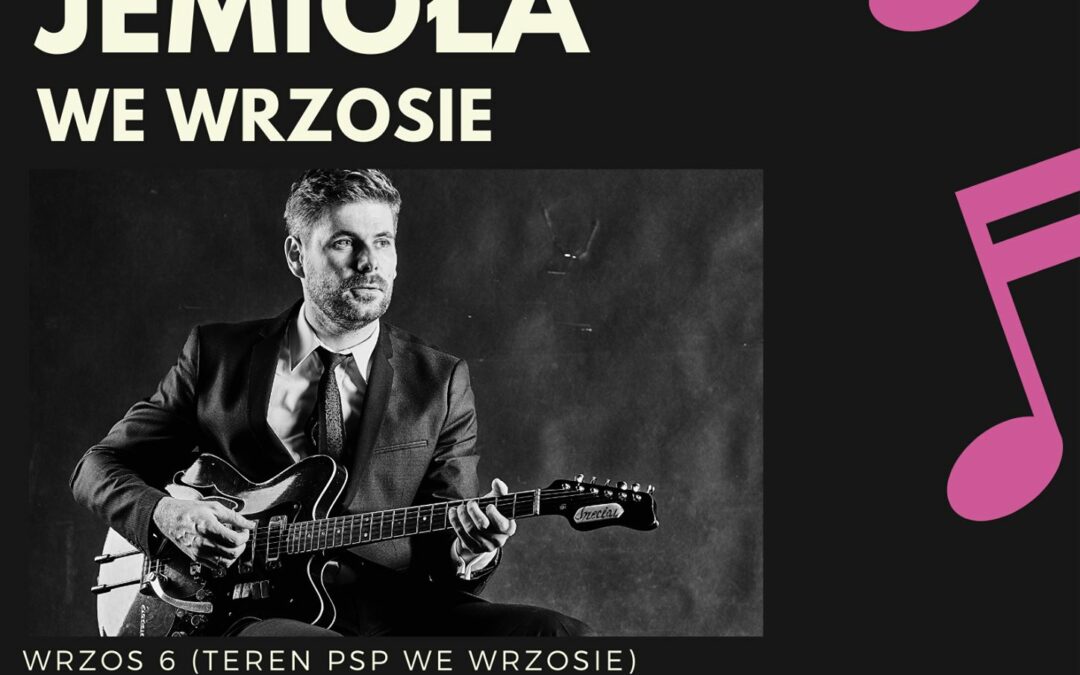 Koncert Łukasza Jemioły we Wrzosie. 15.08.2021 r.