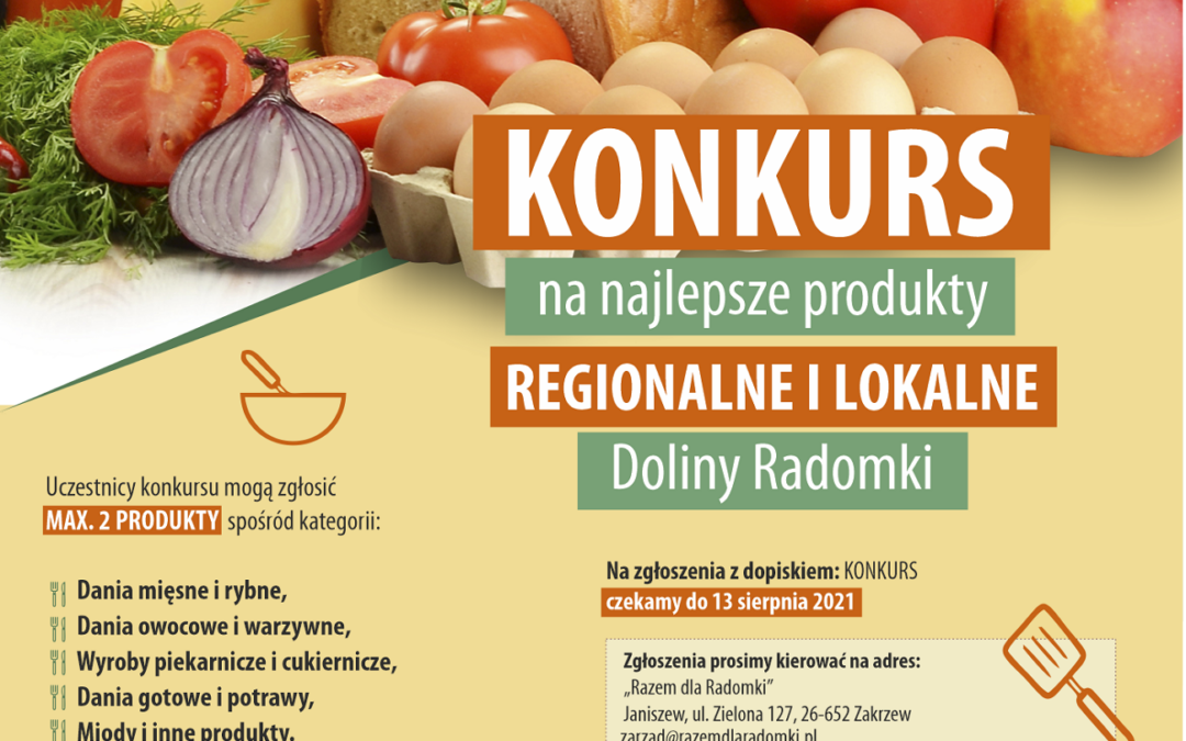 Konkurs na najlepsze produkty regionalne i lokalne Doliny Radomki