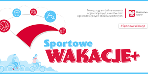 Program MKDNiS: Sportowe Wakacje+