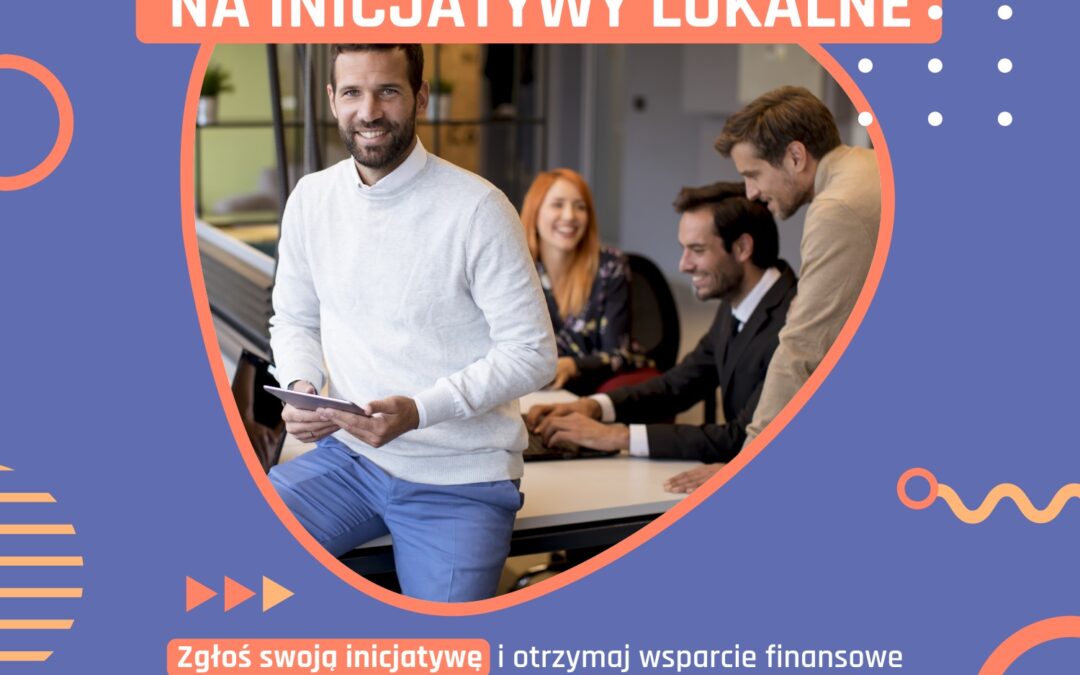 LGD Razem dla Radomki ogłasza nabór wniosków na projekty grantowe. Start-upy na Inicjatywy Lokalne.