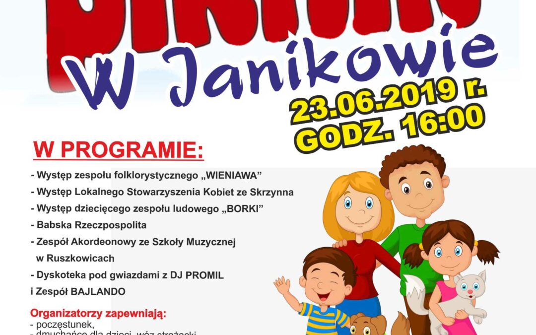 Zapraszamy na Wakacyjny Piknik w Janikowie. 23.06.2019 r.