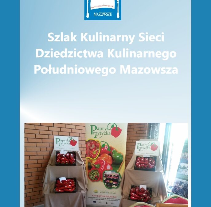 Przedstawiamy publikację – Członkowie Sieci Dziedzictwa Kulinarnego Południowego Mazowsza.