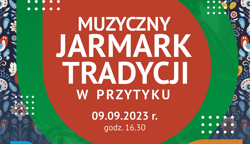 Jarmark Tradycji już w sobotę w Przytyku.