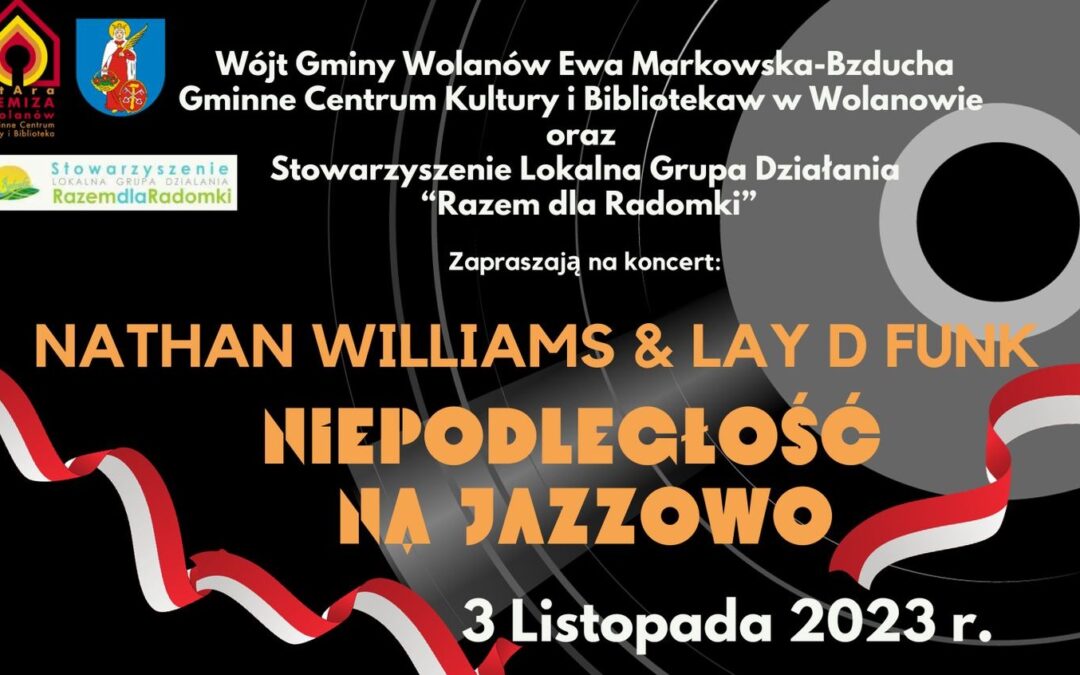 Jazzowy Wolanów. Zapraszamy na koncert Lay D Funk & Nathana Williamsa.