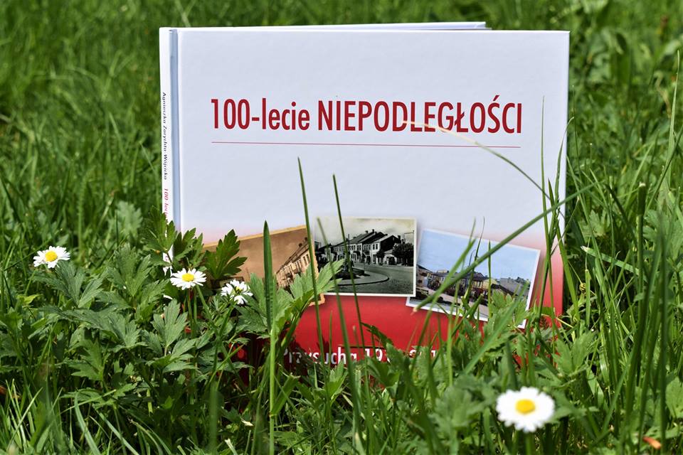 Nowe wydawnictwo: 100 lecie niepodległości. Przysucha 1918-2018 autorstwa dr Agnieszki Zarychty-Wójcickiej.