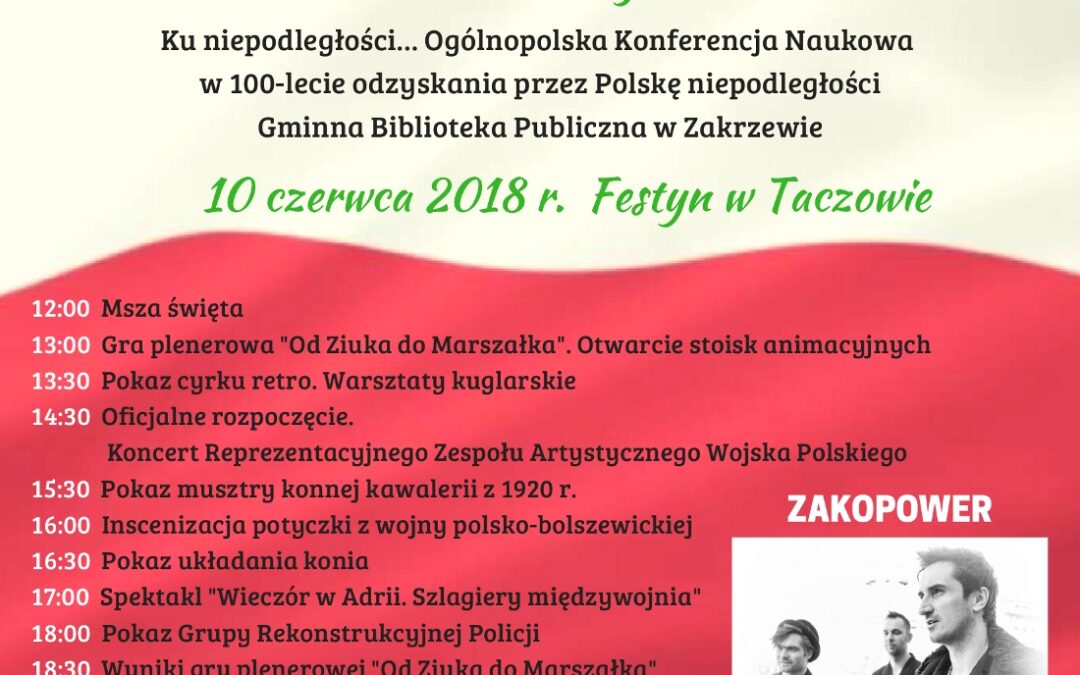 Festyn Rodzinny z Okazji 100-lecia Niepodległości Polski w Taczowie