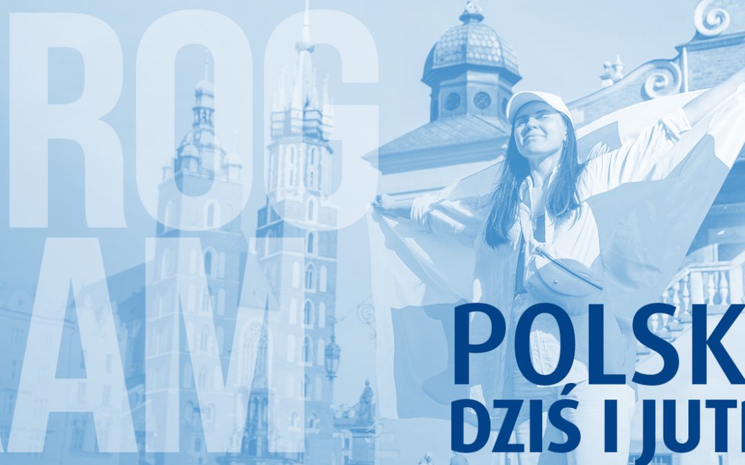 Konkurs: Polska Dziś i Jutro – II edycja